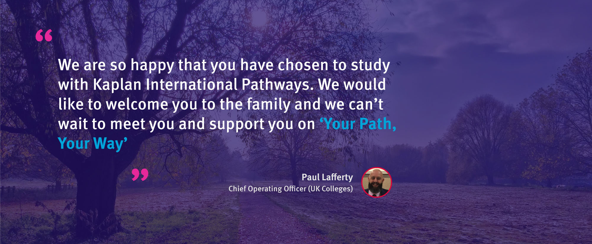 A image of an outdoors path in a park, with a small photograph of Paul Lafferty, the Chief Operating Officer for UK Colleges